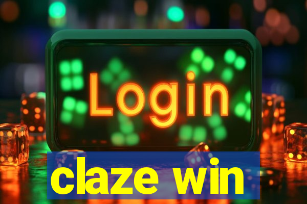 claze win